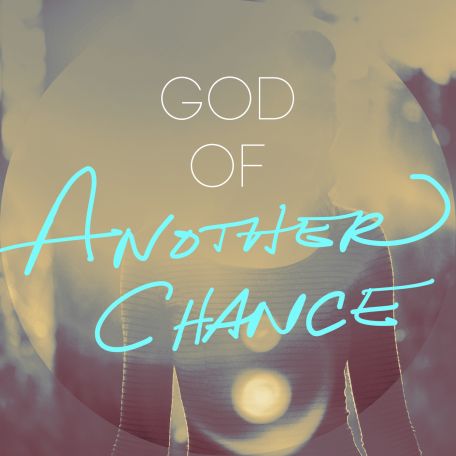 god of another chance